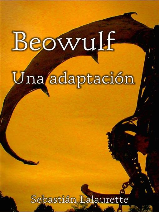 Title details for Beowulf--una adaptación by Sebastián Lalaurette - Available